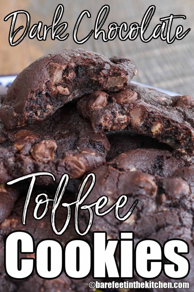 Dark Chocolate Toffee Cookies
