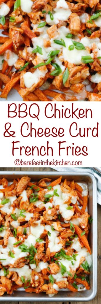 BBQ Chicken & Cheese Curd French Fries - get the recipe at barefeetinthekitchen.com