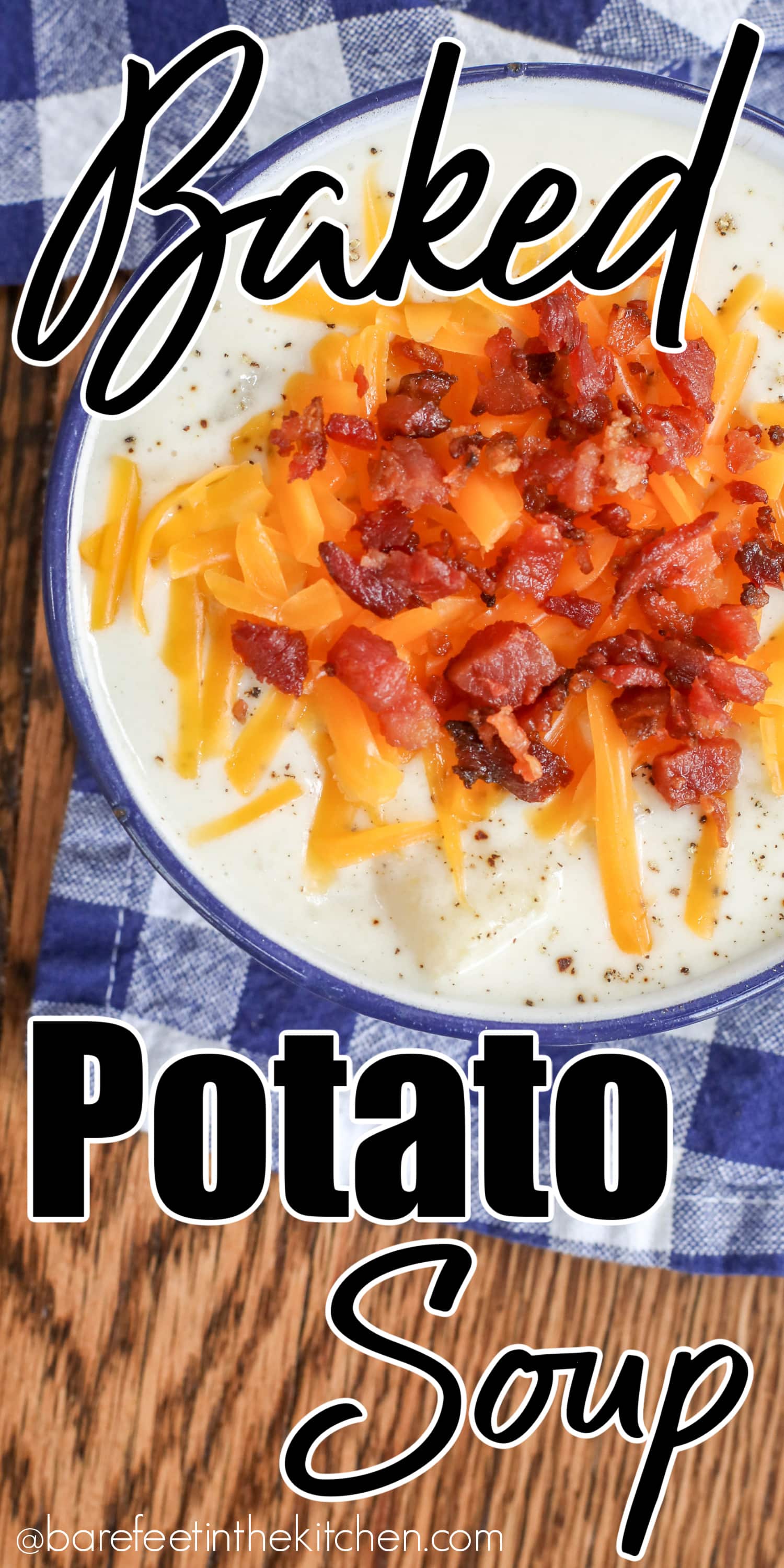 https://barefeetinthekitchen.com/wp-content/uploads/2015/09/Baked-Potato-Soup-1-pin.jpg