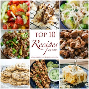 10 Most Popular Recipes of 2015 | barefeetinthekitchen.com