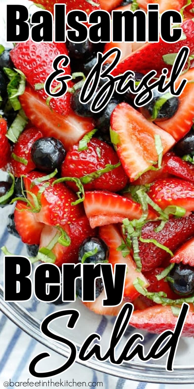 Balsamic and Basil Berry Salad - Barefeet in the Kitchen