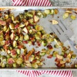Roasted Brussels with Apples and Bacon - get the recipe at barefeetinthekitchen.com