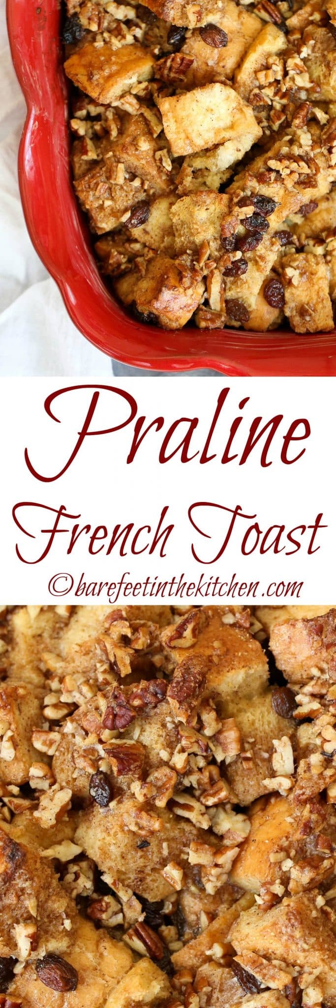 Pecan Praline French Toast Bake | Barefeet in the Kitchen