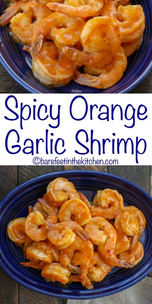 Spicy Orange Garlic Shrimp - get the recipe at barefeetinthekitchen.com