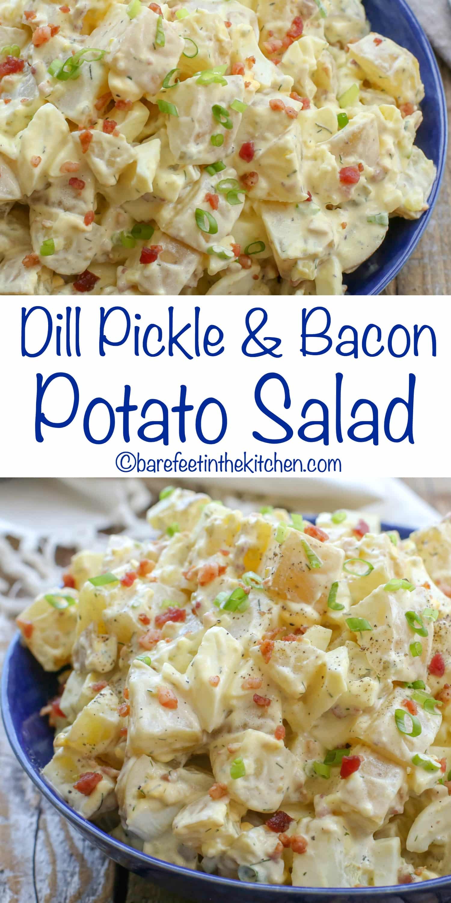 Dill Pickle and Bacon Potato Salad | Barefeet in the Kitchen