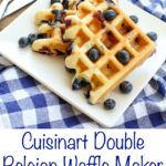Enter to Win a Cuisinart Double Belgian Waffle Maker! leave a comment at barefeetinthekitchen.com