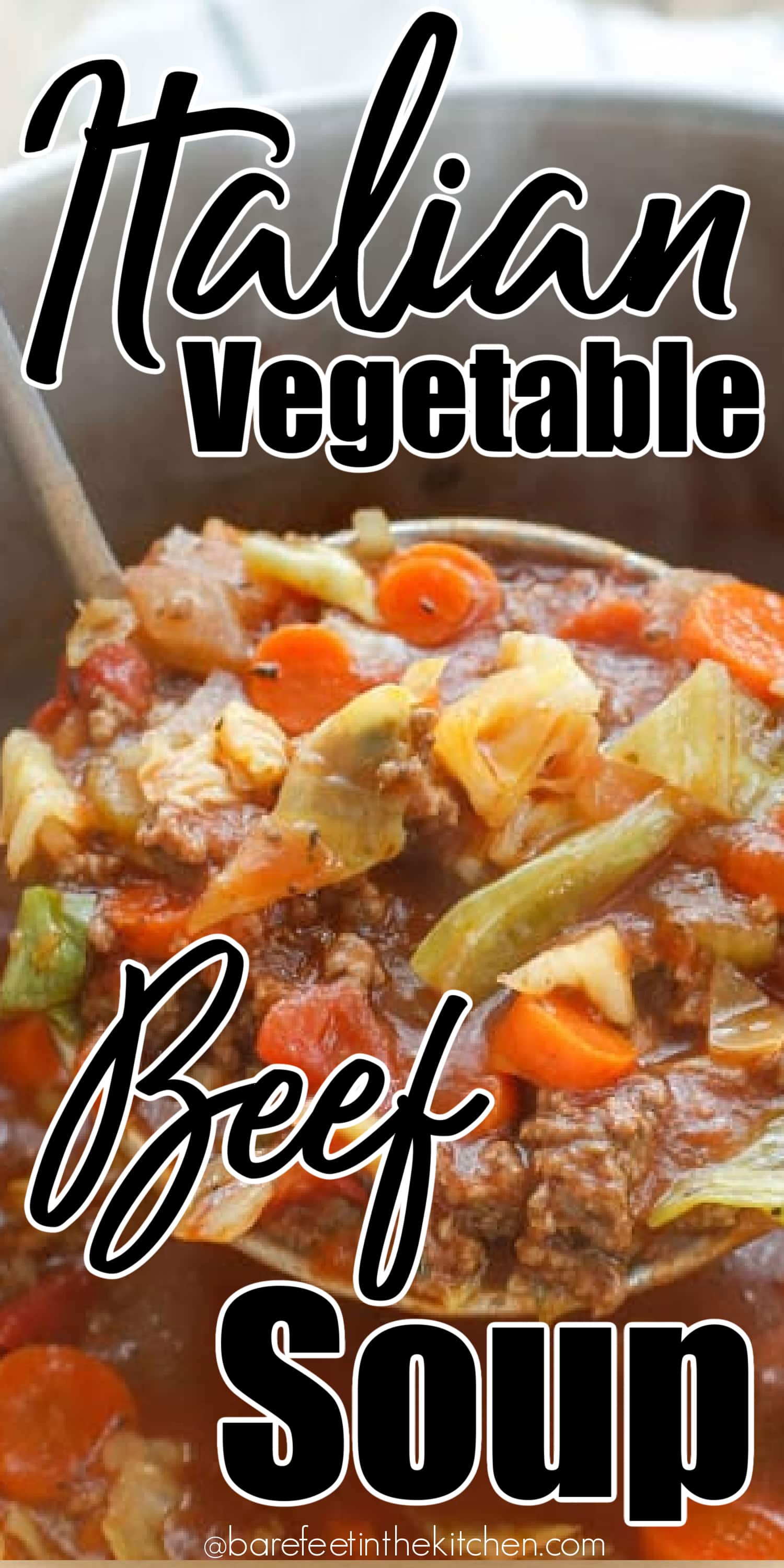 Hearty Italian Vegetable Beef Soup - Barefeet in the Kitchen