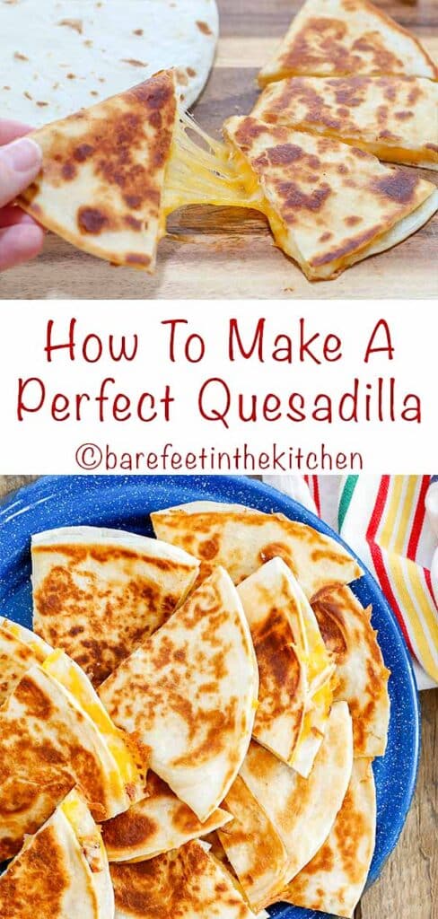 How To Make the Perfect Quesadilla