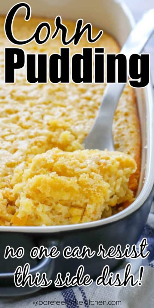 Corn Pudding - made without the pudding mix!