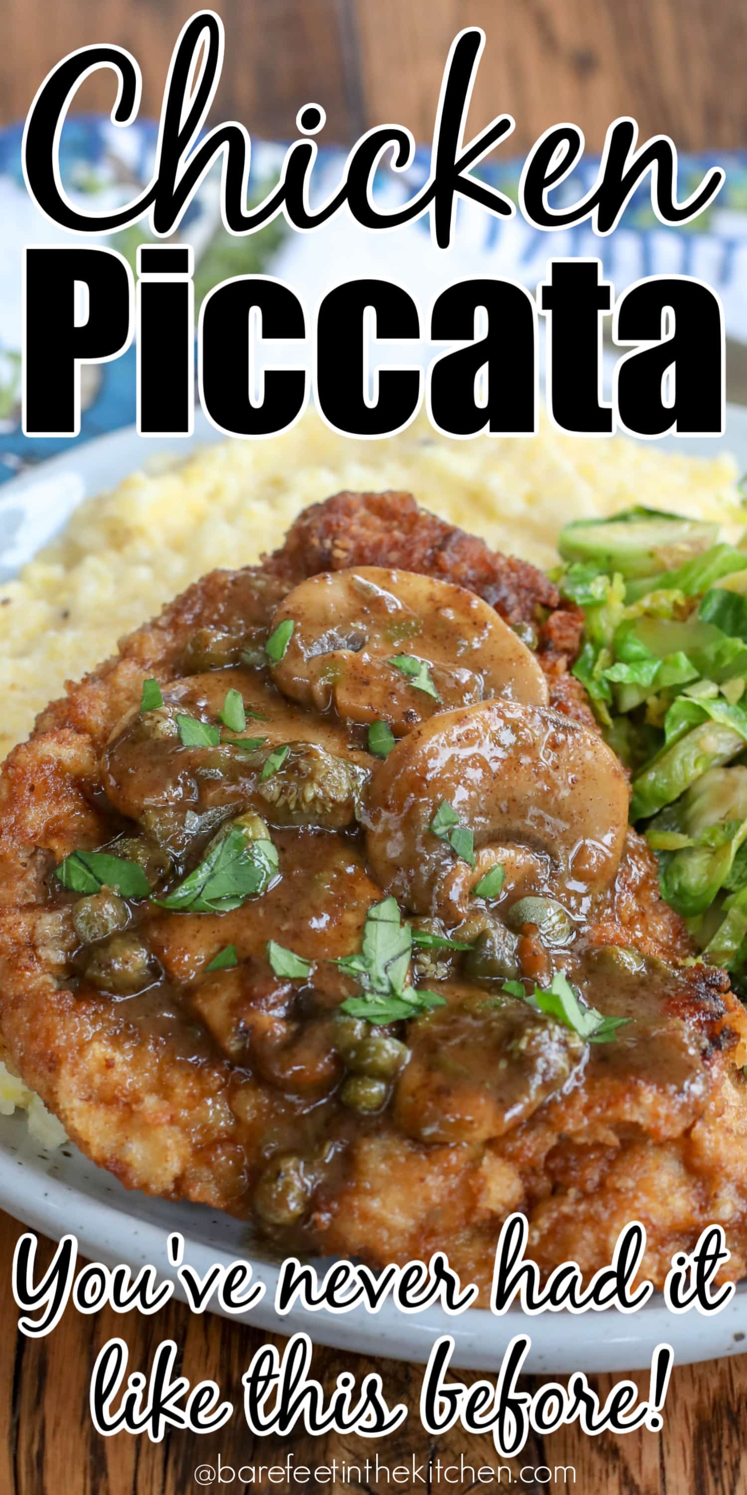 Chicken Piccata - like you've never had before!