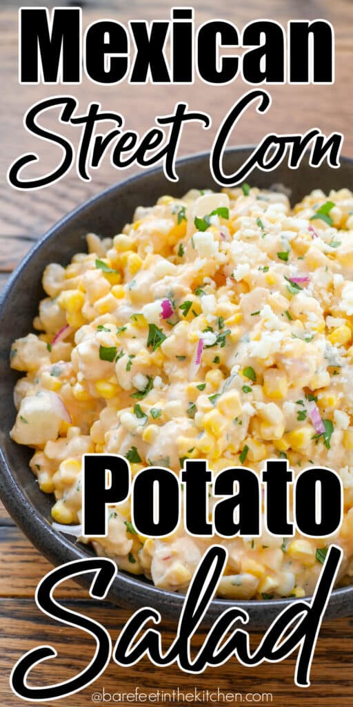 Mexican Street Corn Potato Salad - summer side dish recipe