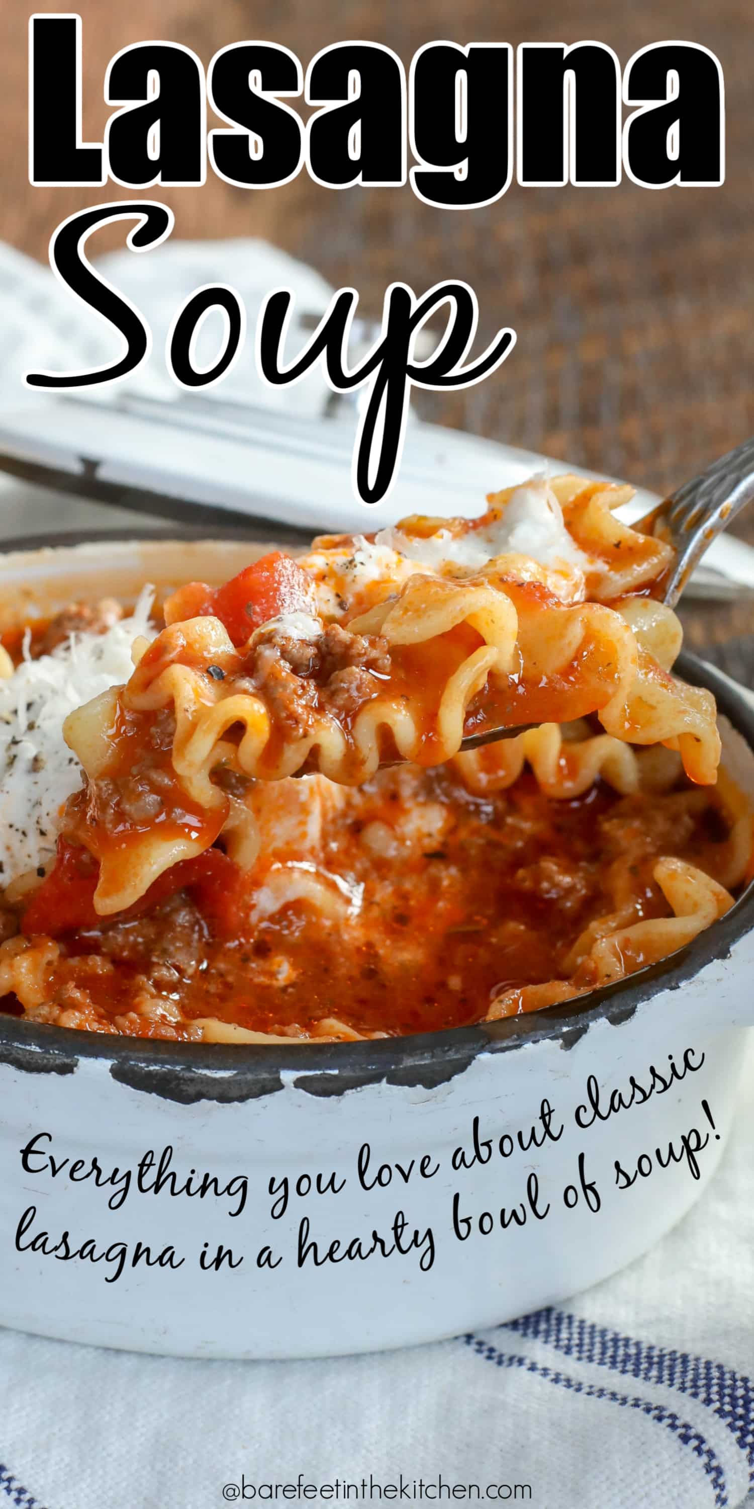 Lasagna Soup - everything you love about classic lasagna in a hearty bowl of soup!