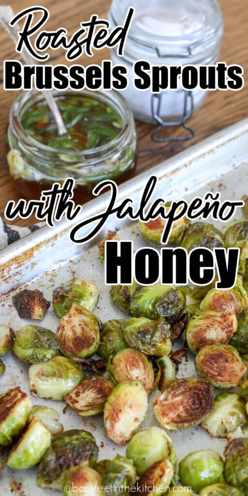 Jalapeño Honey over Crispy Roasted Brussels recipe from Weeknight Gourmet Dinners