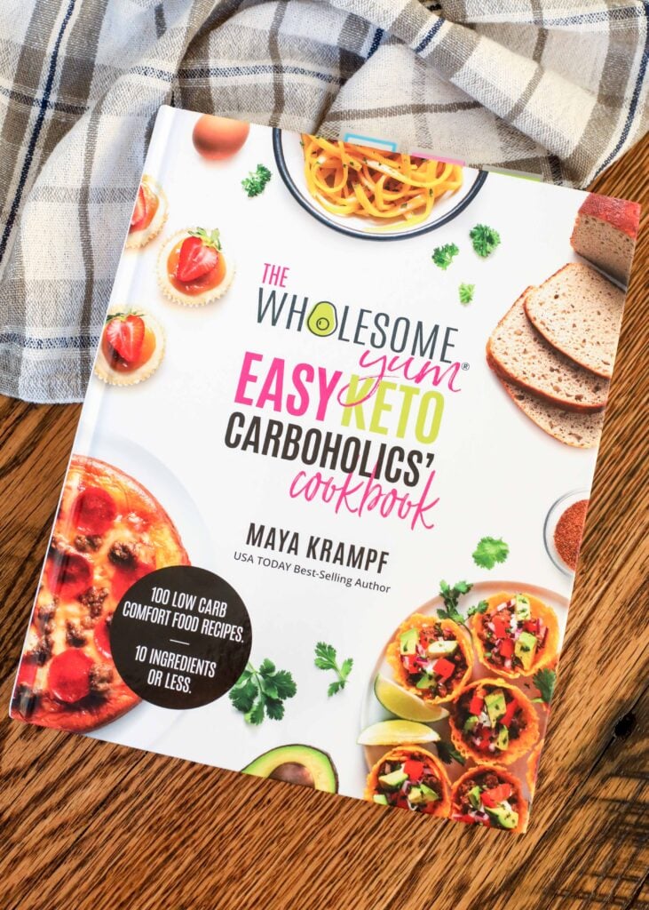 Wholesome Yum Easy Keto Carbaholics Cookbook