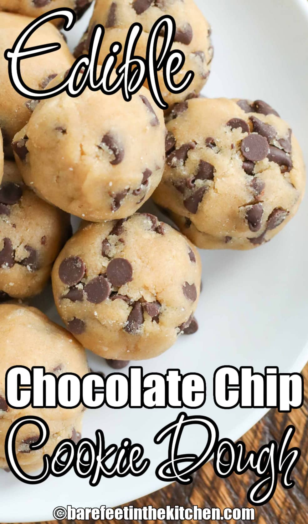 https://barefeetinthekitchen.com/wp-content/uploads/2022/06/Edible-Chocolate-Chip-Cookie-Dough-pin-photo.jpg