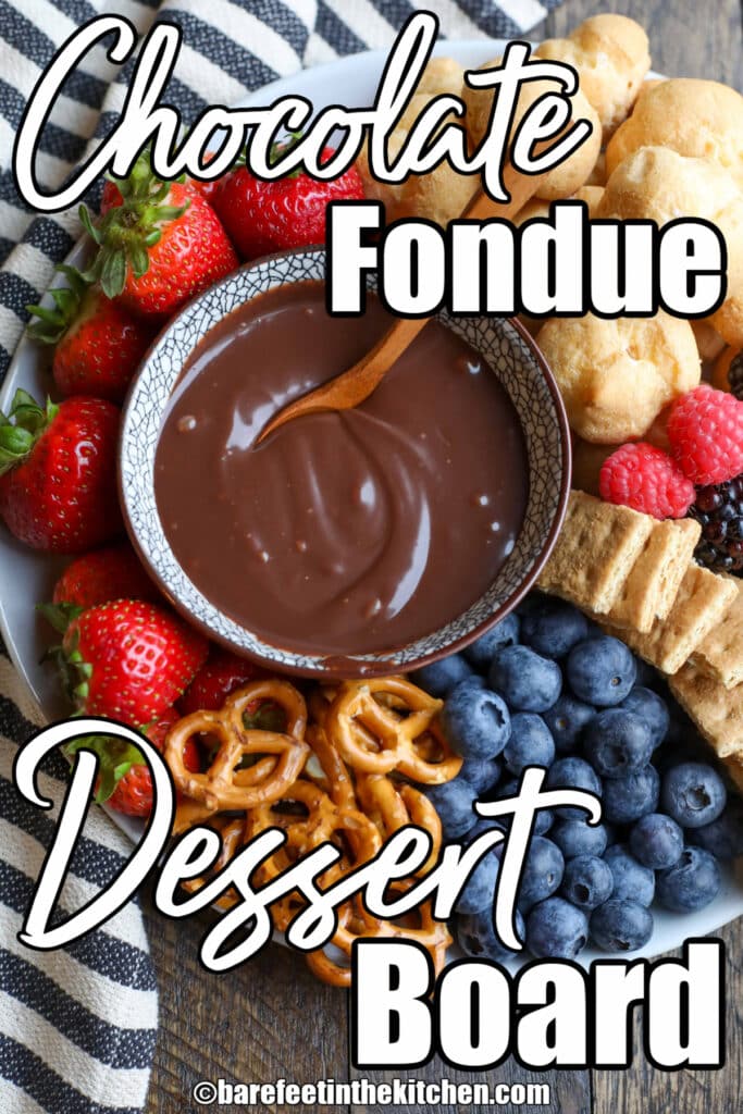 Chocolate Fondue Dessert Board