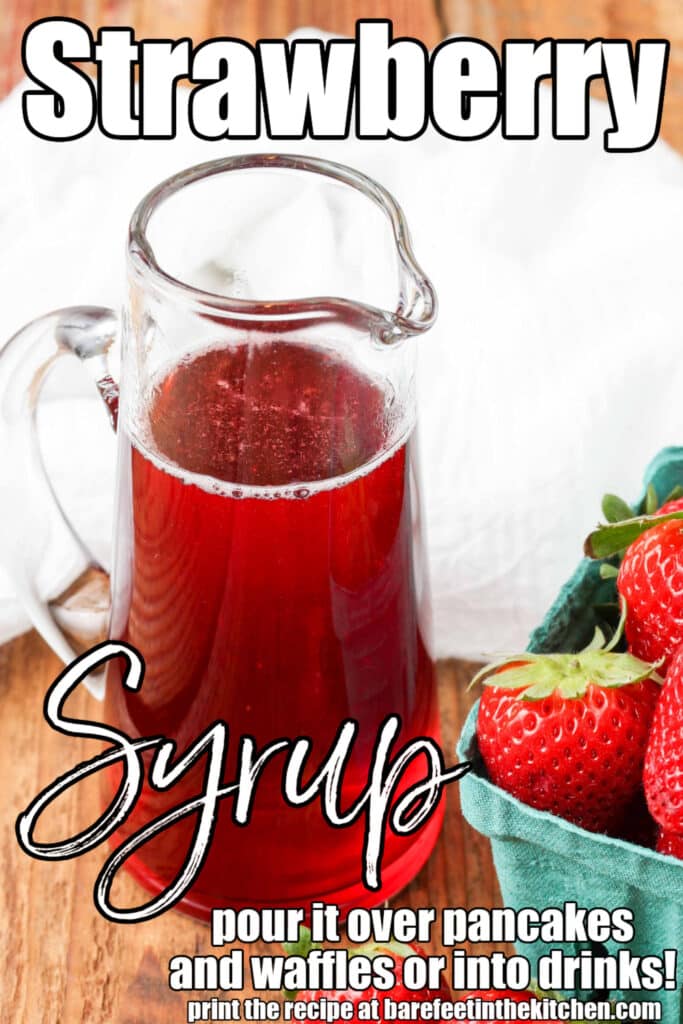 white lettering is overlaid this image of a clear glass pitcher containing strawberry simple syrup on a wood tabletop. the writing reads: Strawberry Syrup