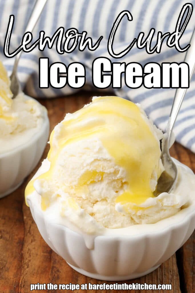white lettering has been overlaid this image of a scoop of lemon curd ice cream is nestled in a small white bowl with a long handled metal spoon sticking out. it reads: "Lemon Curd Ice Cream"