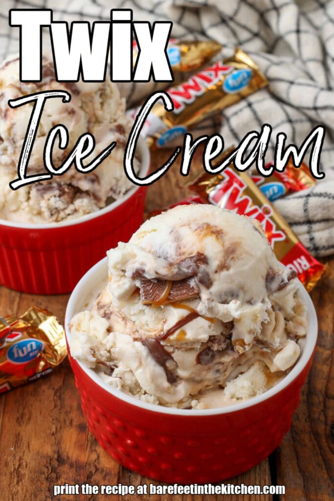 White lettering has been overlaid this image of a scoop of Twix Ice Cream in a red ramekin. It reads: "Twix Ice Cream"