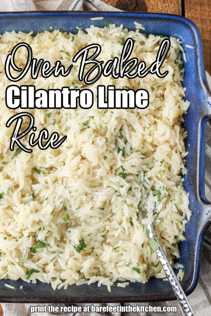 white lettering has been overlaid this image of cilantro lime rice in a dark blue baking dish. it reads, "oven baked cilantro lime rice"