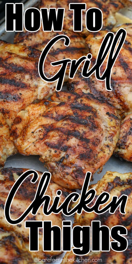 How To Grill Juicy Chicken Thighs